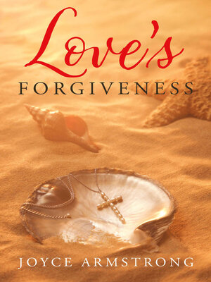 cover image of Love's Forgiveness